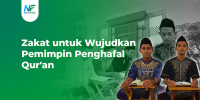 Zakatmu Wujudkan Niat Tulus Penghafal Quran